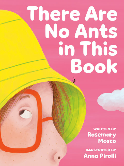 Title details for There Are No Ants in This Book by Rosemary Mosco - Available